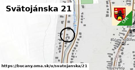 Svätojánska 21, Bučany