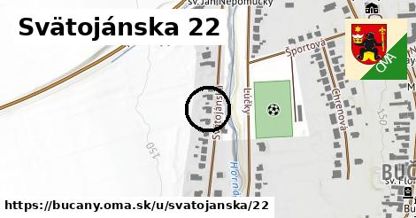 Svätojánska 22, Bučany