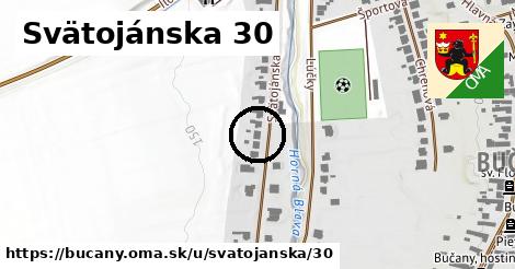 Svätojánska 30, Bučany