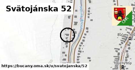 Svätojánska 52, Bučany