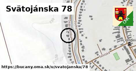 Svätojánska 78, Bučany