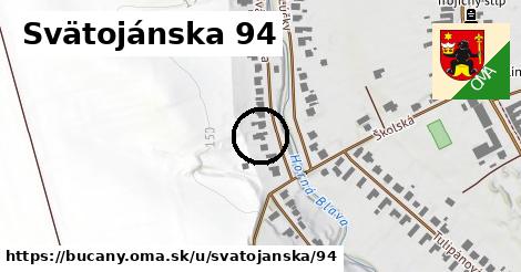 Svätojánska 94, Bučany