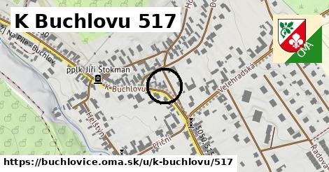 K Buchlovu 517, Buchlovice