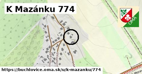 K Mazánku 774, Buchlovice