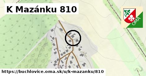 K Mazánku 810, Buchlovice