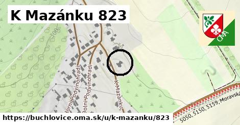 K Mazánku 823, Buchlovice