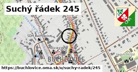 Suchý řádek 245, Buchlovice