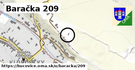 Baračka 209, Bučovice
