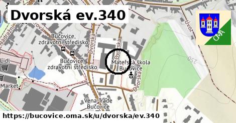 Dvorská ev.340, Bučovice