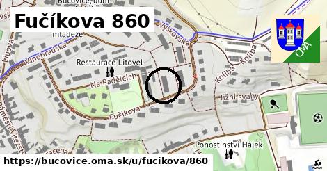 Fučíkova 860, Bučovice