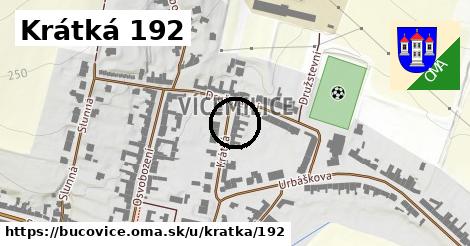 Krátká 192, Bučovice