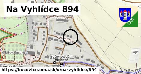 Na Vyhlídce 894, Bučovice