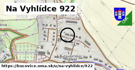 Na Vyhlídce 922, Bučovice