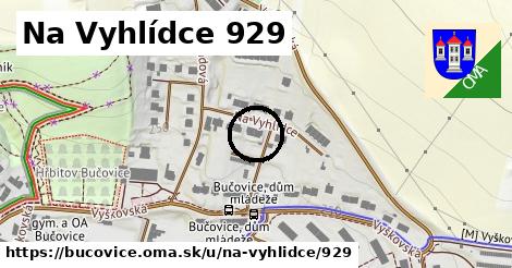 Na Vyhlídce 929, Bučovice