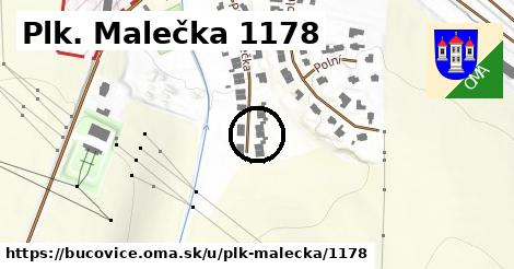 Plk. Malečka 1178, Bučovice