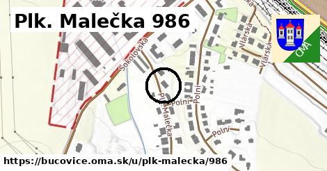 Plk. Malečka 986, Bučovice