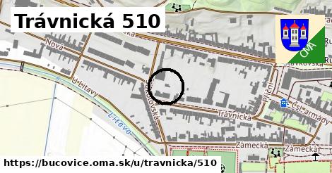 Trávnická 510, Bučovice