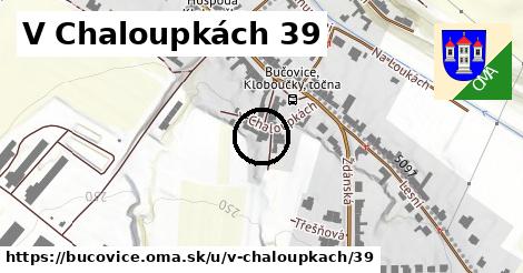 V Chaloupkách 39, Bučovice