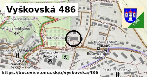 Vyškovská 486, Bučovice