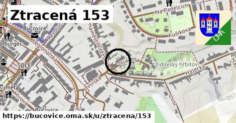 Ztracená 153, Bučovice