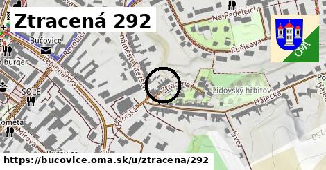 Ztracená 292, Bučovice