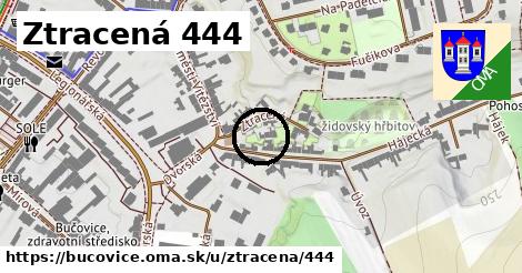 Ztracená 444, Bučovice