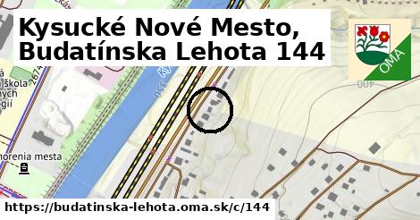 Kysucké Nové Mesto, Budatínska Lehota <span class="supisne">144</span>