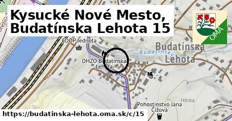 Kysucké Nové Mesto, Budatínska Lehota <span class="supisne">15</span>