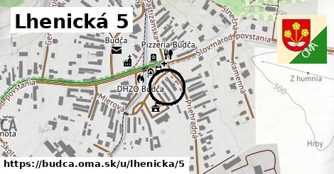 Lhenická 5, Budča