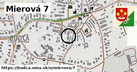 Mierová 7, Budča