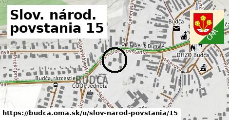 Slov. národ. povstania 15, Budča