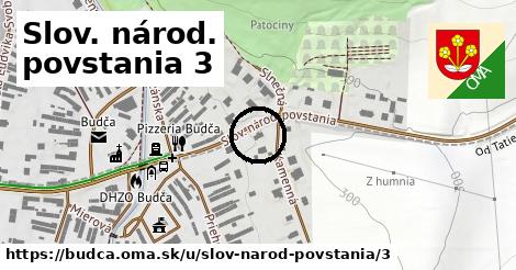 Slov. národ. povstania 3, Budča