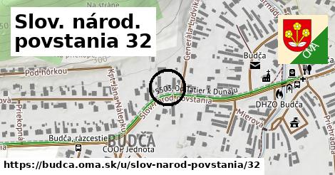 Slov. národ. povstania 32, Budča