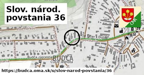 Slov. národ. povstania 36, Budča