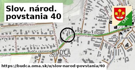 Slov. národ. povstania 40, Budča