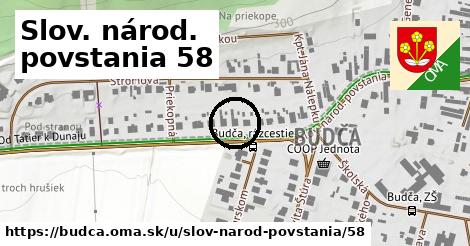 Slov. národ. povstania 58, Budča