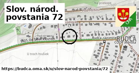 Slov. národ. povstania 72, Budča