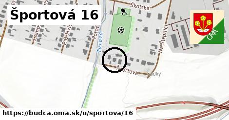 Športová 16, Budča
