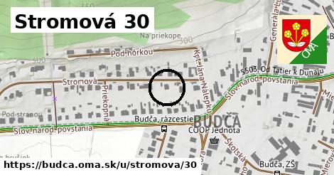 Stromová 30, Budča