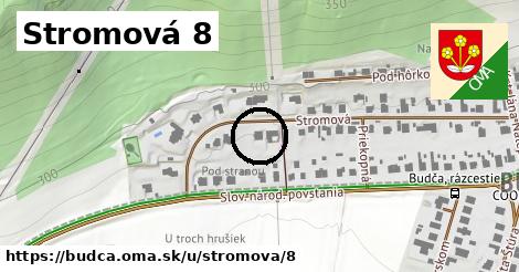 Stromová 8, Budča