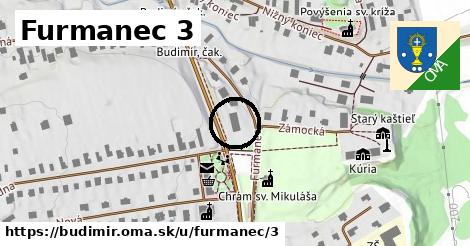 Furmanec 3, Budimír