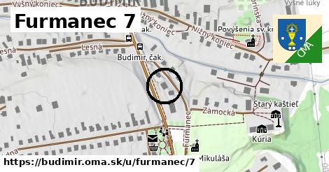 Furmanec 7, Budimír