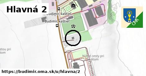 Hlavná 2, Budimír