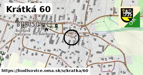 Krátká 60, Budišovice