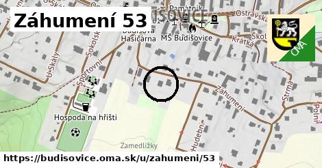 Záhumení 53, Budišovice