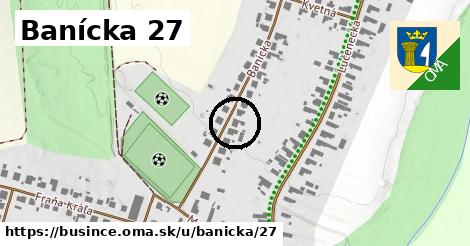 Banícka 27, Bušince