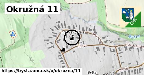 Okružná 11, Byšta