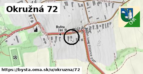 Okružná 72, Byšta