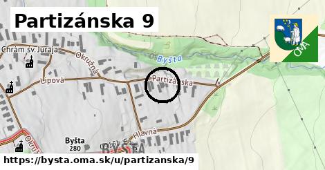 Partizánska 9, Byšta