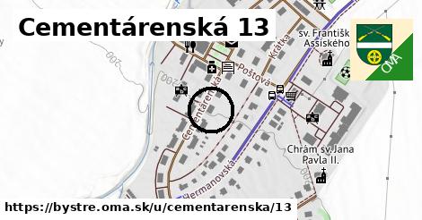 Cementárenská 13, Bystré